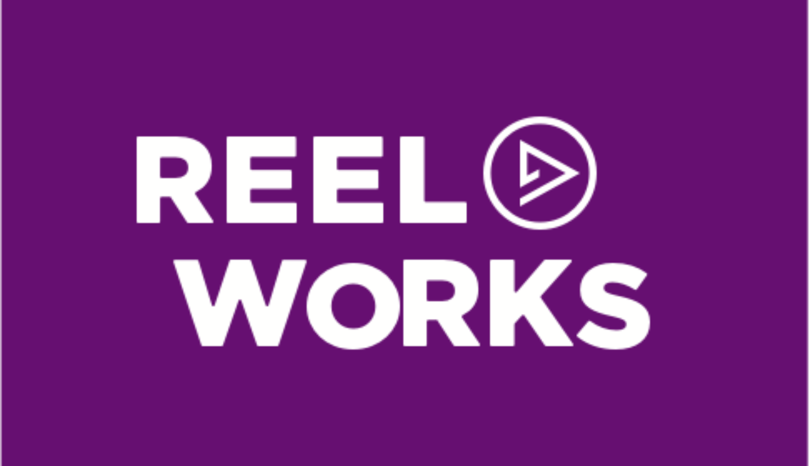Reel Works